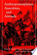 Anthropomorphism, anecdotes, and animals /