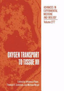 Oxygen transport to tissue XII /