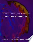Findings and current opinion in cognitive neuroscience /