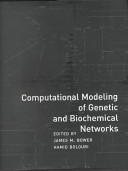 Computational modeling of genetic and biochemical networks /