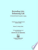 Extending life, enhancing life : a national research agenda on aging /