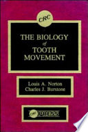 The Biology of tooth movement /
