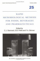 Rapid microbiological methods for foods, beverages, and pharmaceuticals /
