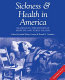 Sickness and health in America : readings in the history of medicine and public health /