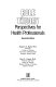 Role theory : perspectives for health professionals /