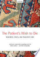 The patient's wish to die : research, ethics, and palliative care /