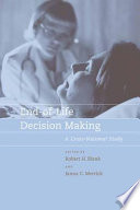 End-of-life decision making : a cross-national study /