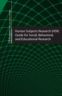 Human subjects research (HSR) guide for social, behavioral, and educational research /