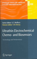 Ultrathin electrochemical chemo- and biosensors : technology and performance /