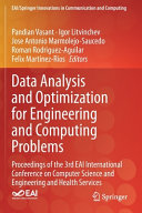 Data Analysis and Optimization for Engineering and Computing Problems : Proceedings of the 3rd EAI International Conference on Computer Science and Engineering and Health Services /