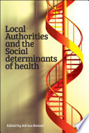 Local authorities and the social determinants of health /