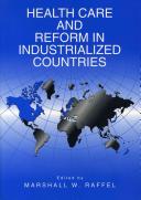 Health care and reform in industrialized countries /