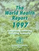 The world health report 1998 : life in the 21st century, a vision for all