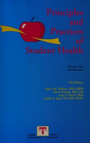 Principles and practices of student health /