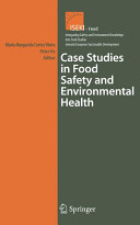 Case studies in food safety and environmental health /