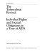 The Tuberculosis revival : individual rights and societal obligations in a time of AIDS.