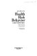 Access to health risk behavior in the United States : a state-by-state look at teens and adults /