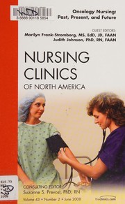 Oncology nursing : past, present, and future  /