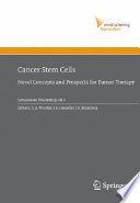 Cancer stem cells : novel concepts and prospects for tumor therapy /