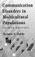 Communication disorders in multicultural populations /
