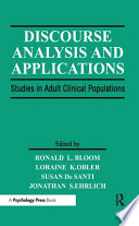 Discourse analysis and applications : studies in adult clinical populations /