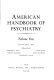 American handbook of psychiatry.