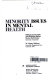 Minority issues in mental health /