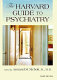 The Harvard guide to psychiatry /