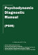 Psychodynamic diagnostic manual (PDM) /
