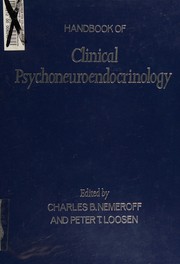 Handbook of clinical psychoneuroendocrinology /
