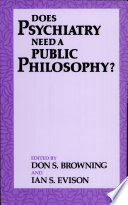Does psychiatry need a public philosophy? /