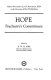Hope: psychiatry's commitment; papers presented to Leo H. Bartemeier, M.D., on the occasion of his 75th birthday.