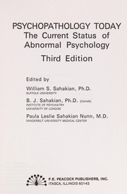 Psychopathology today : the current status of abnormal psychology /
