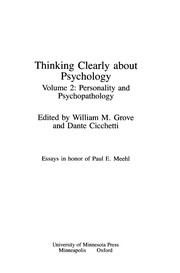 Thinking clearly about psychology : essays in honor of Paul E. Meehl /