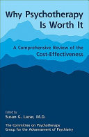 Psychotherapy is worth it : a comprehensive review of its cost-effectiveness /