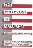 The Psychology of marriage : basic issues and applications /
