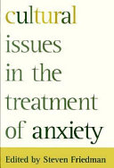 Cultural issues in the treatment of anxiety /