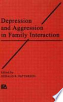 Depression and aggression in family interaction /