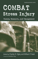 Combat stress injury : theory, research, and management /