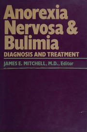 Anorexia nervosa & bulimia : diagnosis and treatment /