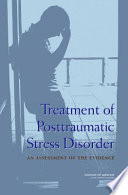 Treatment of posttraumatic stress disorder : an assessment of the evidence /