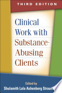Clinical work with substance-abusing clients /