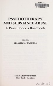 Psychotherapy and substance abuse : a practitioner's handbook /