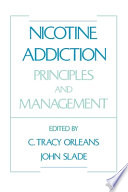 Nicotine addiction : principles and management /