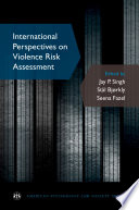 International perspectives on violence risk assessment /