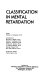Classification in mental retardation /