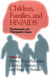 Children, families, and HIV/AIDS : psychosocial and therapeutic issues /