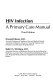 HIV infection : a primary care manual /