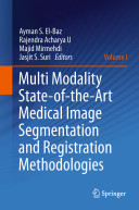 Multi modality state-of-the-art medical image segmentation and registration methodologies /