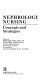 Nephrology nursing : concepts and strategies /